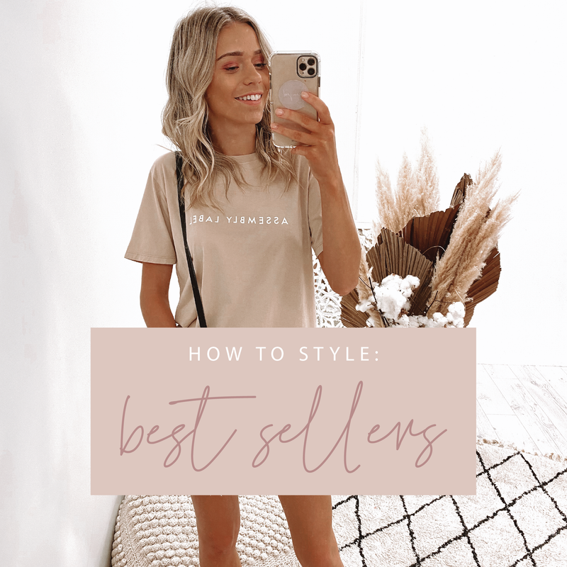 HOW TO STYLE: Our Best Sellers